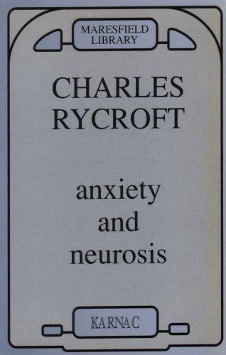 Buy Anxiety and Neurosis (English, Charles Rycroft) Online at Best Price - BookBajar