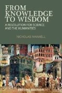 Buy From Knowledge to Wisdom (English, Nicholas Maxwell) Online at Best Price - BookBajar