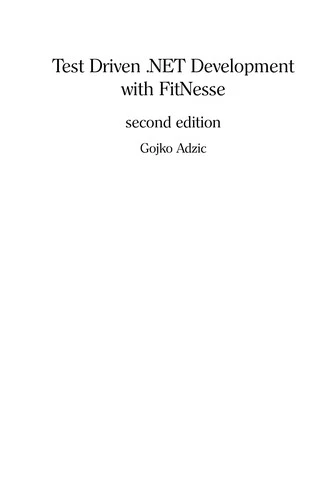 Buy Test Driven .NET Development with FitNesse (English, Gojko Adzic) Online at Best Price - BookBajar