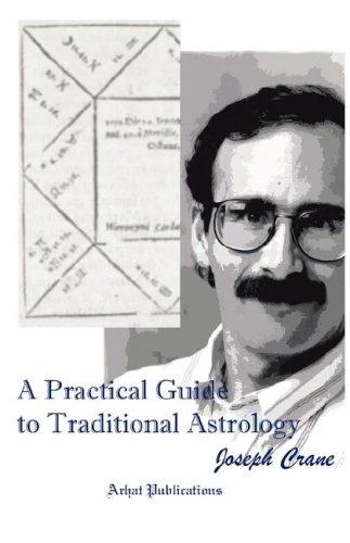 Buy A Practical Guide to Traditional Astrology (English, Joseph C. Crane) Online at Best Price - BookBajar