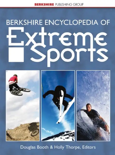 Buy Berkshire Encyclopedia of Extreme Sports (English, Douglas Booth | Holly Thorpe) Online at Best Price - BookBajar