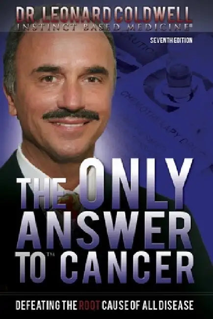 Buy The Only Answer to Cancer (English, Leonard Coldwell) Online at Best Price - BookBajar