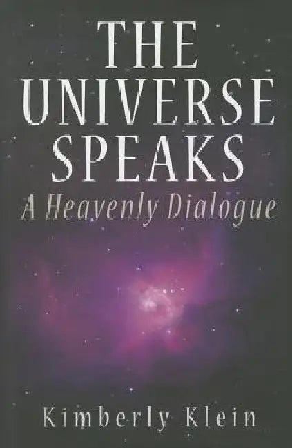 Buy The Universe Speaks (English, Kimberly Klein) Online at Best Price - BookBajar
