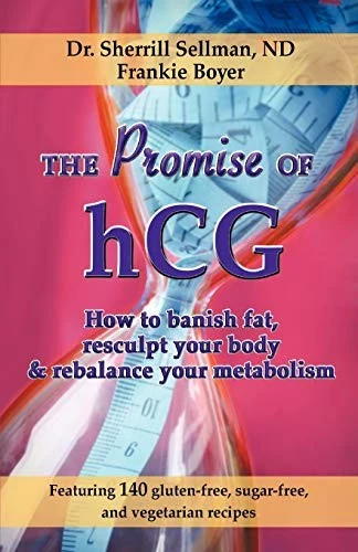 Buy The Promise of hCG (English, Sherrill Sellman | Frankie Boyer) Online at Best Price - BookBajar