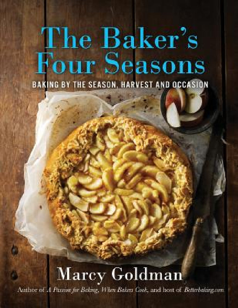 Buy The Baker's Four Seasons (English, Marcy Goldman | Ryan Szulc) Online at Best Price - BookBajar