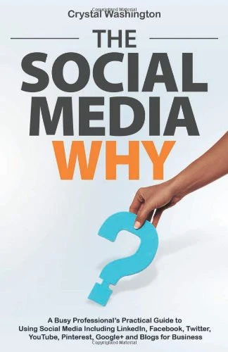 Buy The Social Media Why (English, Crystal Washington) Online at Best Price - BookBajar