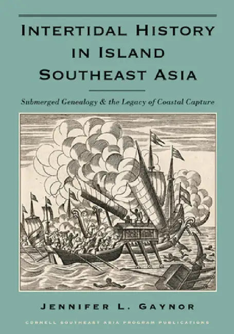 Buy Intertidal History in Island Southeast Asia (English, Jennifer L. Gaynor) Online at Best Price - BookBajar