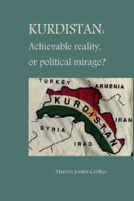 Buy Kurdistan (English, Mariam Jooma Çarıkçı) Online at Best Price - BookBajar