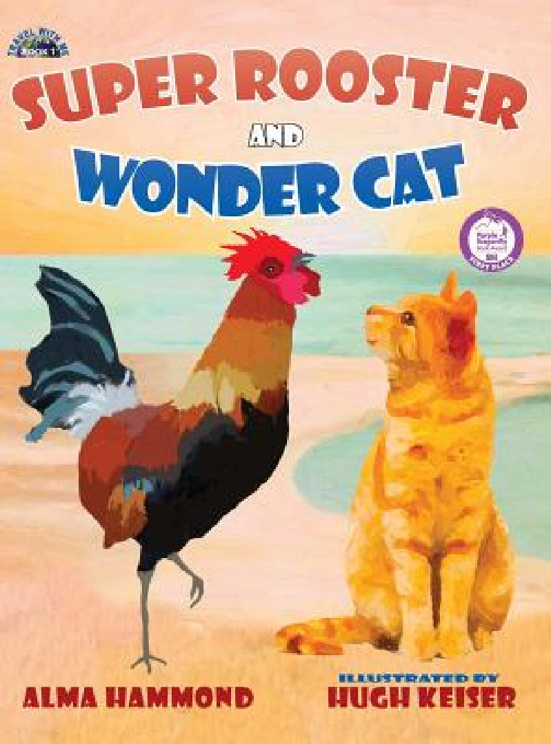 Buy Super Rooster and Wonder Cat (English, Alma Hammond | Hugh Keiser) Online at Best Price - BookBajar
