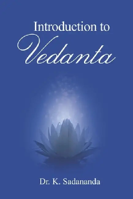 Buy Introduction to Vedanta (English, Dennis Waite | Dennis Waite | Sethu R. Rathinam) Online at Best Price - BookBajar