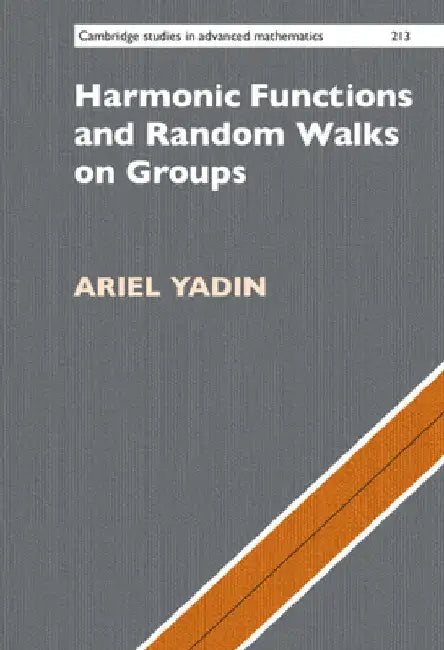 Buy Harmonic Functions and Random Walks on Groups (English, Ariel Yadin) Online at Best Price - BookBajar