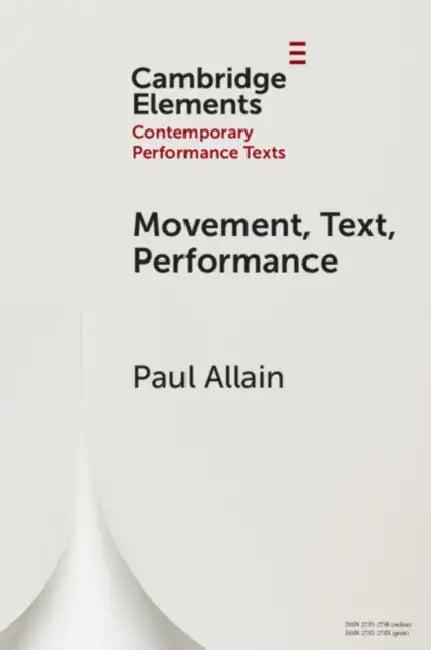 Buy Movement, Text, Performance (English, Paul Allain) Online at Best Price - BookBajar