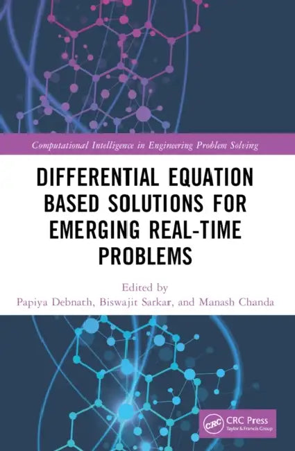 Buy Differential Equation Based Solutions for Emerging Real-Time Problems (English, Papiya Debnath | Biswajit Sarkar | Manash Chanda) Online at Best Price - BookBajar