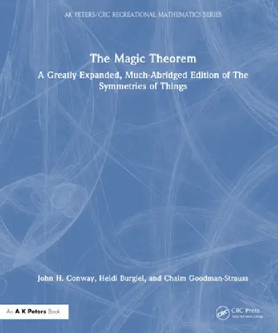 Buy The Magic Theorem (English, John H. Conway | Heidi Burgiel | Chaim Goodman-Strauss) Online at Best Price - BookBajar