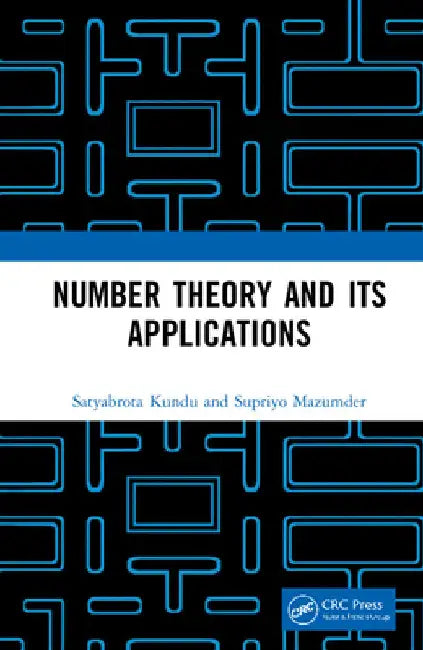 Buy Number Theory and Its Applications (English, Satyabrota Kundu | Supriyo Mazumder) Online at Best Price - BookBajar