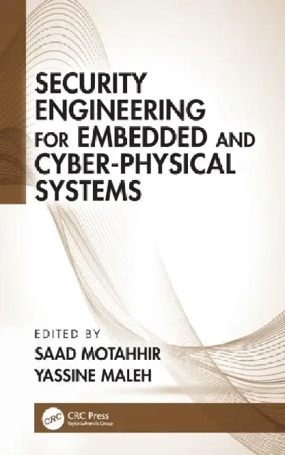 Buy Security Engineering for Embedded and Cyber-Physical Systems (English, Saad Motahhir) Online at Best Price - BookBajar