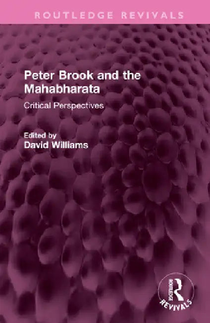 Buy Peter Brook and the Mahabharata (English, David Williams) Online at Best Price - BookBajar