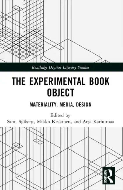 Buy The Experimental Book Object (English, Sami Sjöberg | Mikko Keskinen | Arja Karhumaa) Online at Best Price - BookBajar