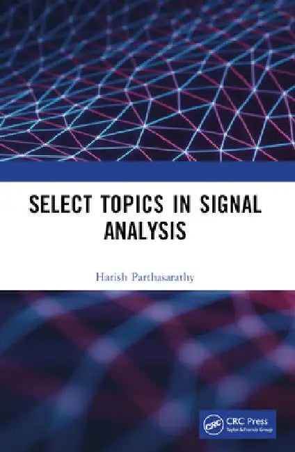Buy Select Topics in Signal Analysis (English, Harish Parthasarathy) Online at Best Price - BookBajar