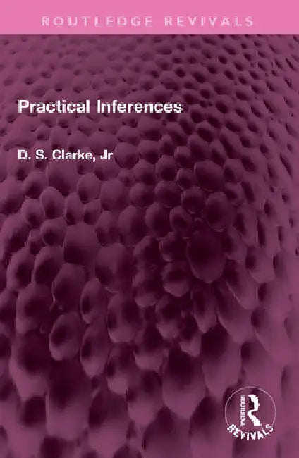 Buy Practical Inferences (English, D. S. Clarke) Online at Best Price - BookBajar