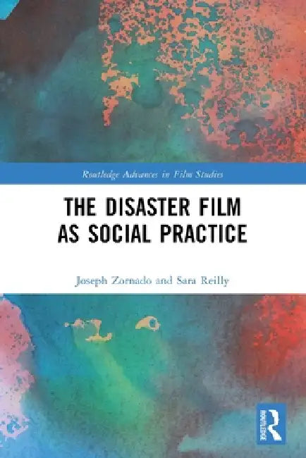 Buy The Disaster Film as Social Practice (English, Joseph Zornado | Sara Reilly) Online at Best Price - BookBajar
