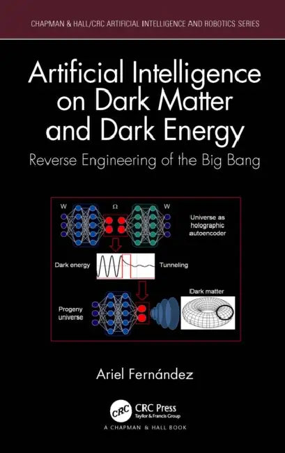 Buy Artificial Intelligence on Dark Matter and Dark Energy (English, Ariel Fernández) Online at Best Price - BookBajar