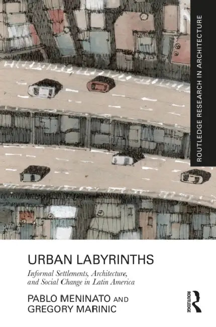 Buy Urban Labyrinths (English, Meninato Pablo | Gregory Marinic) Online at Best Price - BookBajar