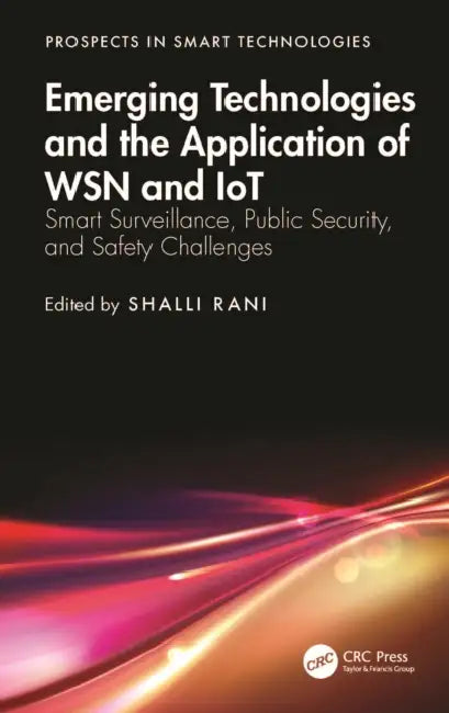 Buy Emerging Technologies and the Application of Wsn and Iot (English, Shalli Rani) Online at Best Price - BookBajar