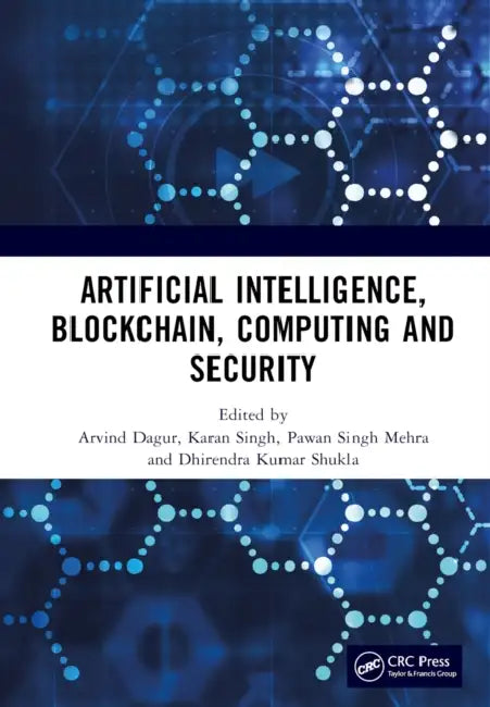 Buy Artificial Intelligence, Blockchain, Computing and Security Set (English, Arvind Dagur | Karan Singh | Pawan Singh Mehra) Online at Best Price - BookBajar