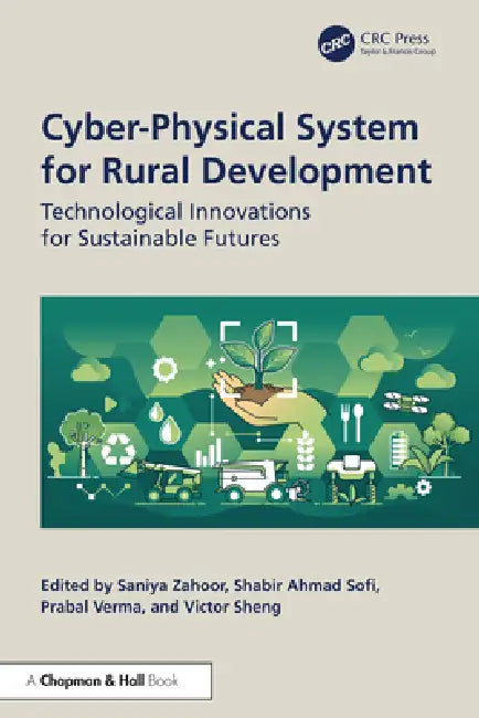Buy Cyber-Physical System for Rural Development (English, Saniya Zahoor | Shabir Ahmad Sofi | Prabal Verma) Online at Best Price - BookBajar