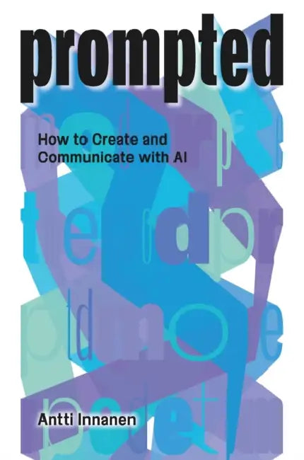 Buy Prompted (English, Antti Innanen) Online at Best Price - BookBajar