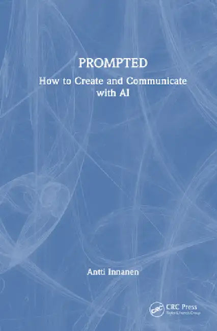 Buy Prompted (English, Antti Innanen) Online at Best Price - BookBajar