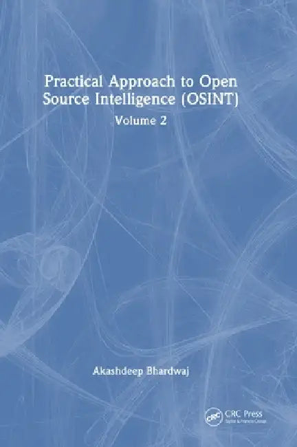 Buy Practical Approach to Open Source Intelligence (Osint) (English, Akashdeep Bhardwaj) Online at Best Price - BookBajar