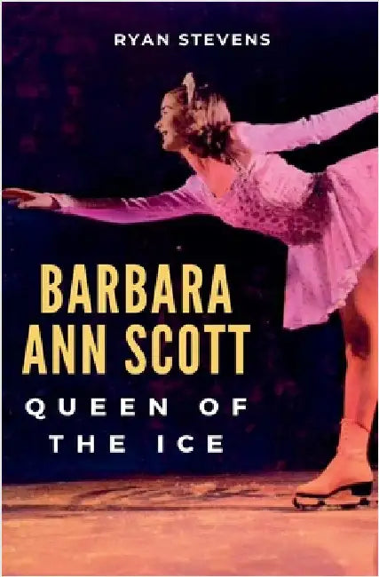 Buy Barbara Ann Scott (English, Ryan Stevens) Online at Best Price - BookBajar