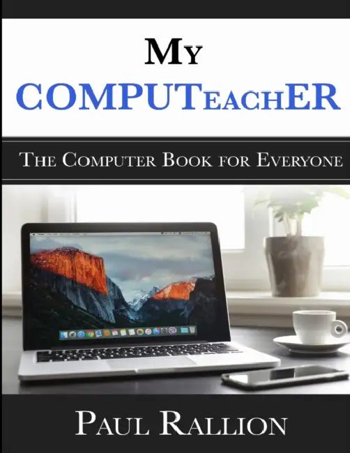 Buy My COMPUTeachER, The Computer Book for Everyone (English, Paul Rallion) Online at Best Price - BookBajar