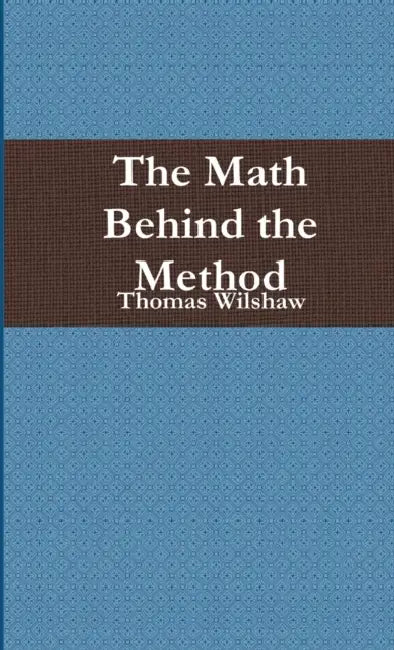 Buy The Math Behind the Method (English, Thomas Wilshaw) Online at Best Price - BookBajar