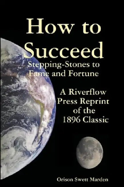 Buy How to Succeed (English, Orison Swett Marden) Online at Best Price - BookBajar