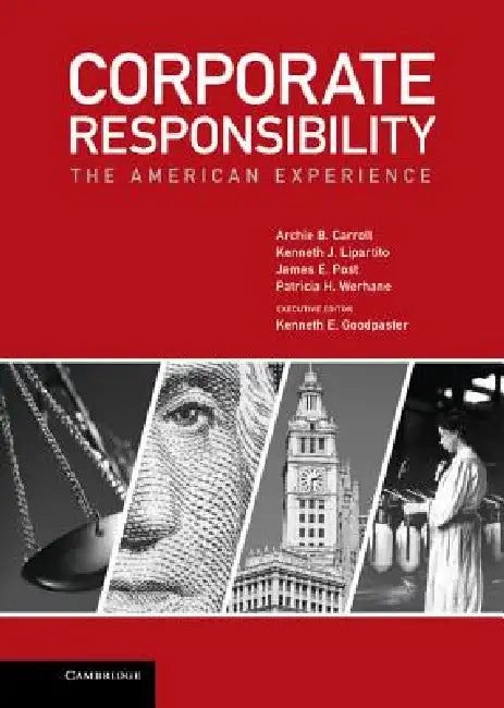 Buy Corporate Responsibility (English, Archie B. Carroll | Kenneth J. Lipartito | James E. Post) Online at Best Price - BookBajar