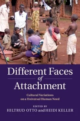 Buy Different Faces of Attachment (English, Hiltrud Otto | Heidi Keller) Online at Best Price - BookBajar