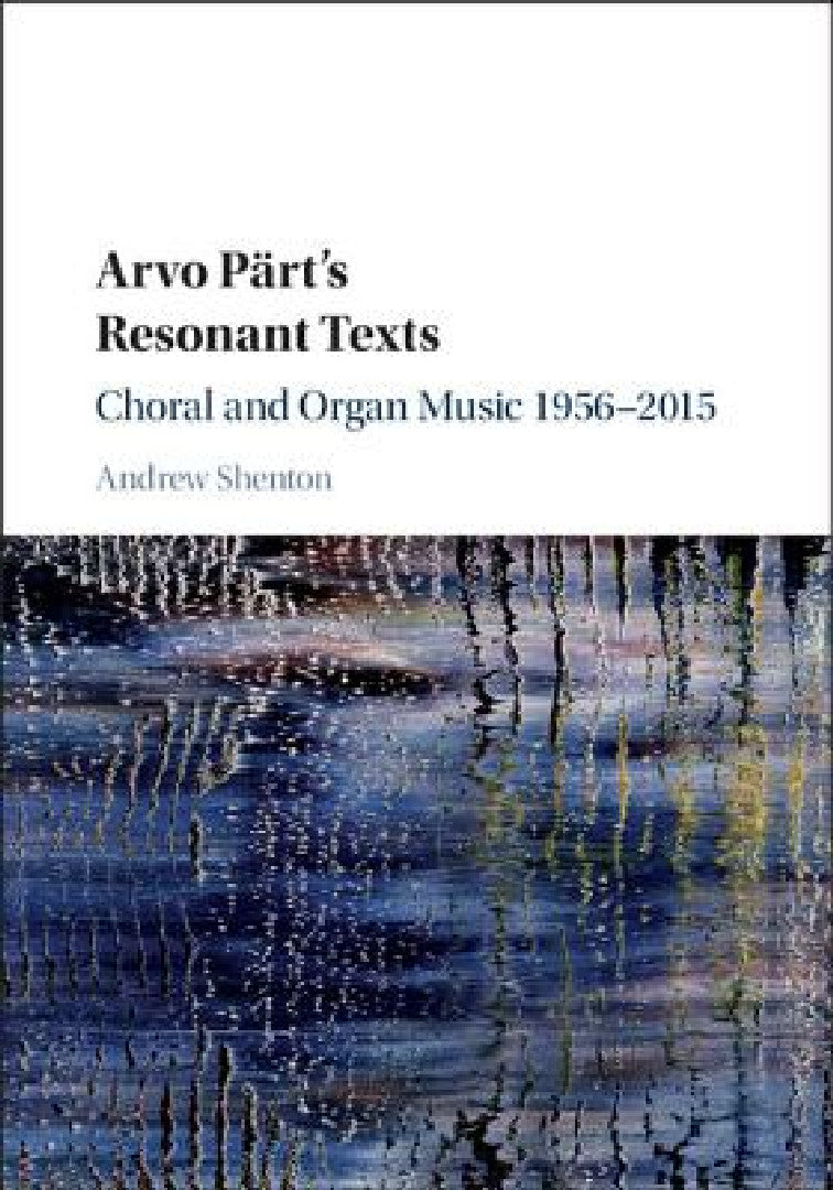 Buy Arvo Pärt's Resonant Texts (English, Andrew Shenton) Online at Best Price - BookBajar