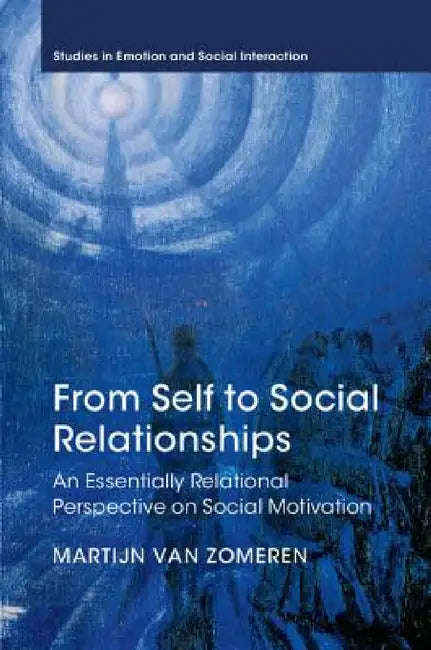 Buy From Self to Social Relationships (English, Martijn Van Zomeren) Online at Best Price - BookBajar