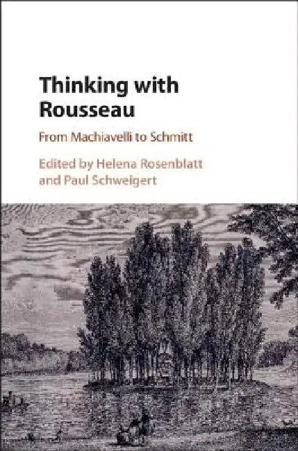 Buy Thinking with Rousseau (English, Helena Rosenblatt | Paul Schweigert) Online at Best Price - BookBajar