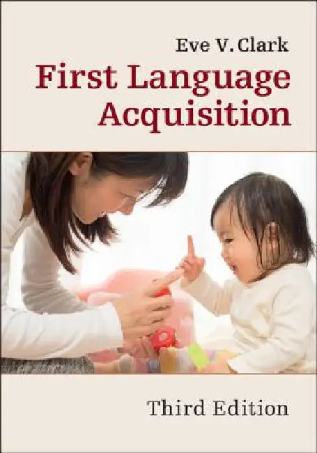 Buy First Language Acquisition (English, Eve V. Clark) Online at Best Price - BookBajar