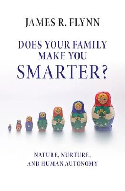 Buy Does Your Family Make You Smarter? (English, James R. Flynn) Online at Best Price - BookBajar