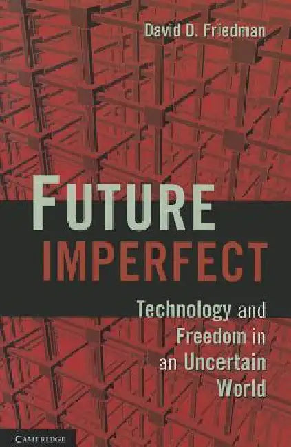 Buy Future Imperfect (English, David D. Friedman) Online at Best Price - BookBajar
