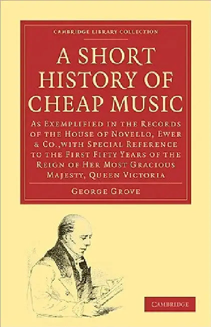 Buy A Short History of Cheap Music (English, George Grove) Online at Best Price - BookBajar