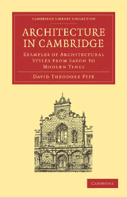Buy Architecture in Cambridge (English, David Theodore Fyfe) Online at Best Price - BookBajar