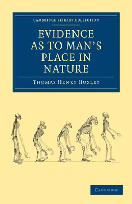 Buy Evidence as to Man's Place in Nature (English, Thomas Henry Huxley) Online at Best Price - BookBajar
