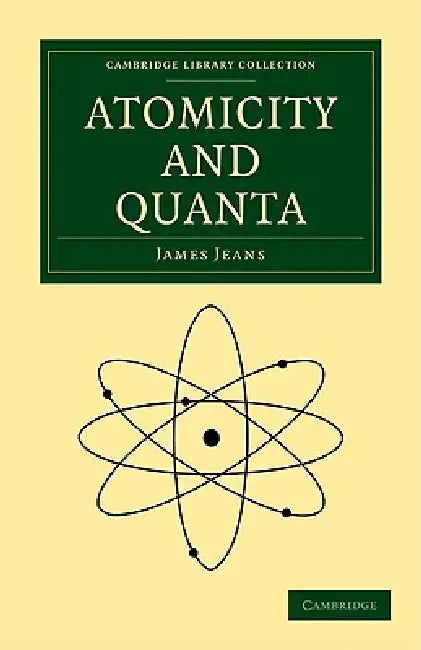 Buy Atomicity and Quanta (English, James Jeans) Online at Best Price - BookBajar