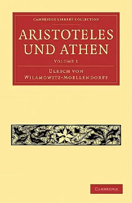 Buy Aristoteles Und Athen (English, Ulrich Von Wilamowitz-Moellendorff | Wilamowitz-Moellendorff Ulrich Von) Online at Best Price - BookBajar